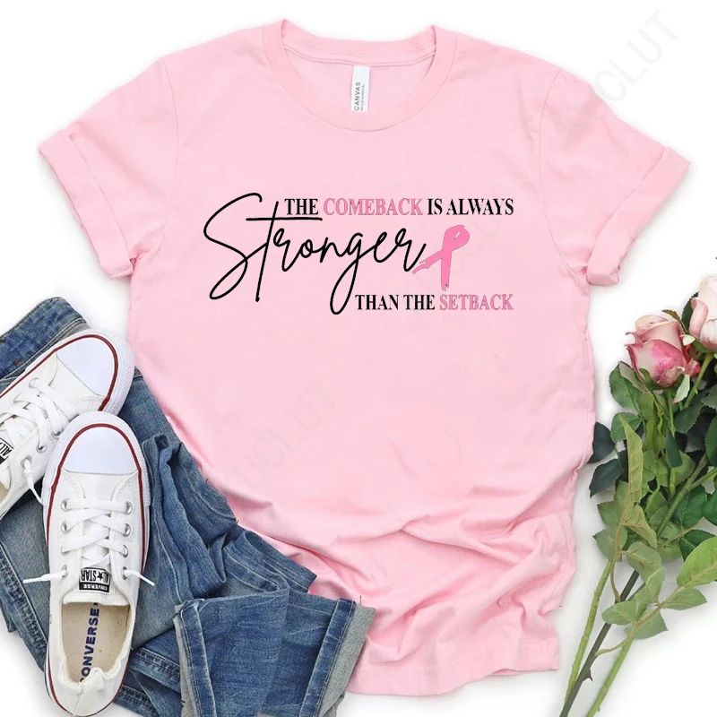 Pink Breast Cancer Shirt Women, The Comeback Is Always Stronger Than The Setback, Pink Ribbon, Breast Cancer Survivor T-Shirts - Image 5